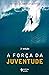A Força da Juventude