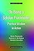 On Being a Scholar-Practitioner: Practical Wisdom in Action (Wisdom of Practice Series)