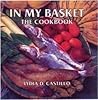 In My Basket: The Cookbook