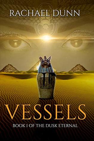 Vessels: Book 1 of the Dusk Eternal (Kindle Edition)