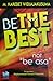 Be The Best Not "Be Asa"