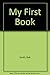 My First Book
