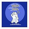 The Ghost with the Most