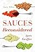 Sauces Reconsidered: Après ...