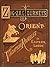 ZigZag Journeys in the Orient; or, The Adriatic to the Baltic: A Journey of the Zigzag Club from Vienna to the Golden Horn, The Euxine, Moscow, and St. Petersburg
