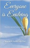 Everyone is Evolving: 4th in the Spiritual Guidelines Series Everyone is Evolving: 4th in the Spiritual Guidelines Series