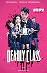 Deadly Class, Volume 1 by Rick Remender