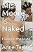 Miss Moore Is Naked: I Slee...