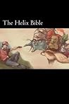 The Helix Bible