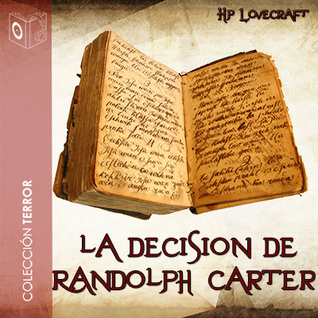 Portada de La decisión de Randolph Carter, de H.P. Lovecraft