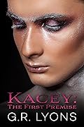 Kacey: The First Premise