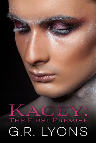 Kacey: The First Premise (Transitivity #1)