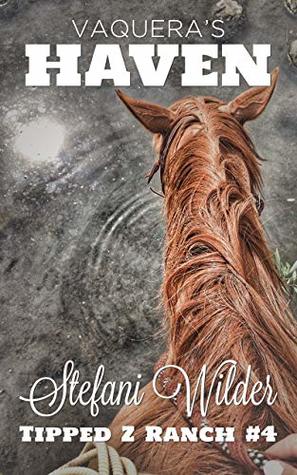 Vaquera's Haven (Tipped Z, #4)