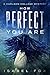 How Perfect You Are (Carlso...
