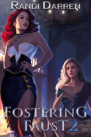 Fostering Faust 2 (Fostering Faust, #2)