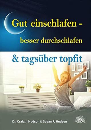 Gut einschlafen – besser durchschlafen & tagsüber topfit