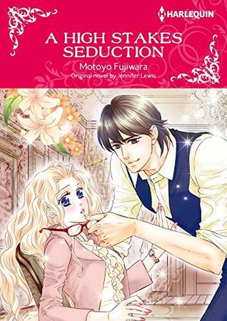 A High Stakes Seduction (Kindle Edition)