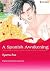 A Spanish Awakening by Ayumu Aso