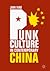 Punk Culture in Contemporary China