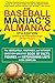 The Baseball Maniac's Almanac - 5th Edition by Ken Samelson