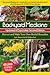 Backyard Medicine Updated & Expanded Second Edition: Harvest and Make Your Own Herbal Remedies