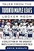 Tales from the Toronto Maple Leafs Locker Room by David Shoalts