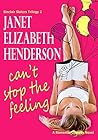 Can't Stop the Feeling by Janet Elizabeth Henderson