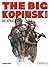 The Big Kopinski by Karl Kopinski
