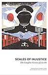 Scales of Injustice. The Complete Fiction of Loā Hô. by Loā Hô