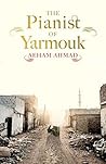 The Pianist of Yarmouk by Aeham Ahmad