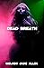 Dead Breath