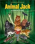 Le cœur de la forêt