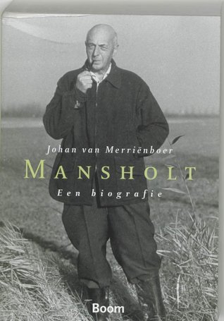 Mansholt. Een biografie. (Kindle Edition)