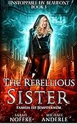 The Rebellious Sister