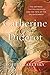Catherine & Diderot: The Empress, the Philosopher, and the Fate of the Enlightenment