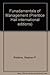 Fundamentals of Management: Essential Concepts and Applications