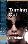 Turning Out