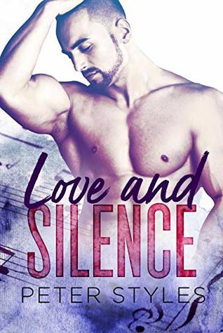 Love And Silence (Kindle Edition)