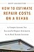 How To Estimate Repair Costs On A Rehab by Jeff Leighton