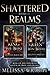 Shattered Realms: Books 1-2