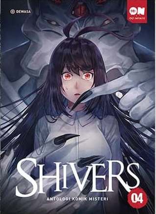 Shivers: Antologi Komik Misteri 04