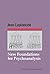 New Foundations for Psychoanalysis