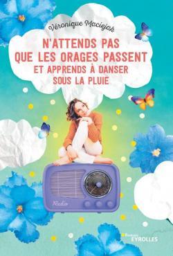 N'attends pas que les orages passent et apprends à danser sous la pluie