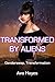 Transformed By Aliens: Gend...