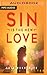 Sin is the New Love
