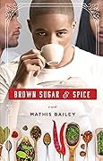 Brown Sugar & Spice