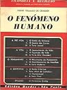 O Fenómeno Humano