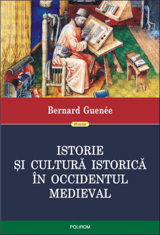 Istorie și cultură istorică în Occidentul medieval (Paperback)