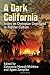 A Dark California: Essays on Dystopian Depictions in Popular Culture