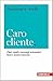 Caro cliente,
